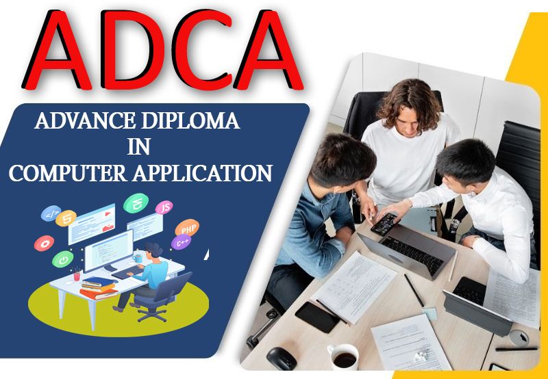 ADVANCE DIPLOMA IN COMPUTER APPLICATION